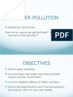 Water Pollution: Essential Question: How Do Our Resources Get Polluted? What Are The Sources of The Pollution?