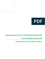 El Libro Blanco de La Profesión Docente y Su Entorno Escolar (José Antonio Marina, Carmen Pellicer, Jesús Manso - Diciembre 2015)
