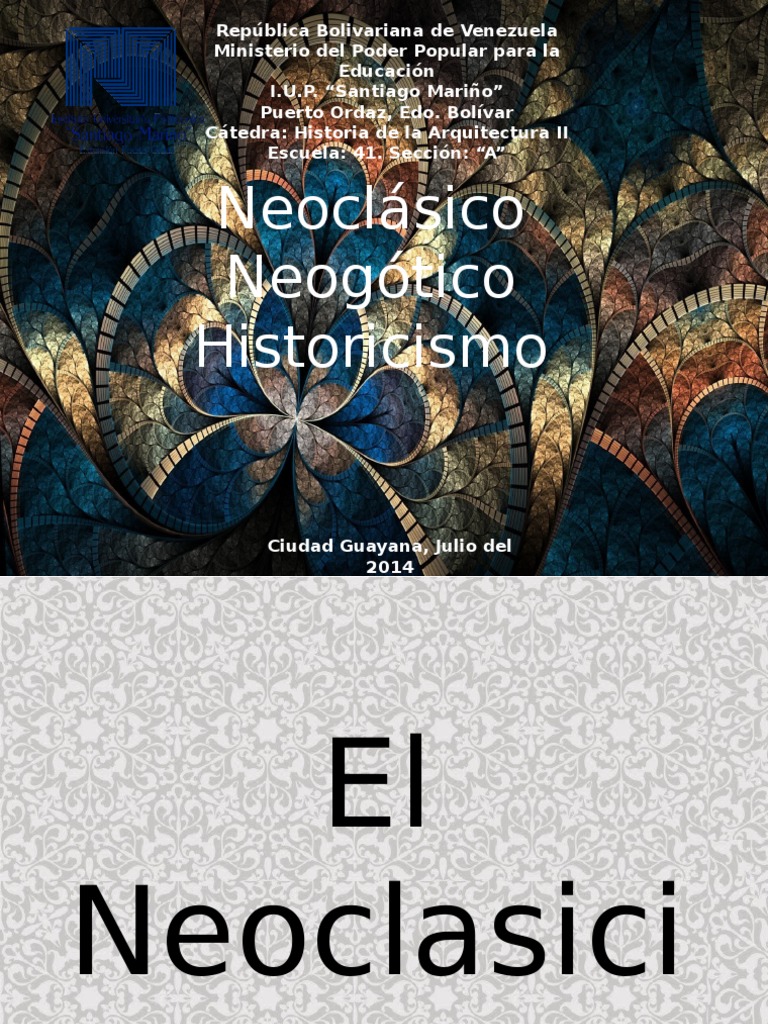 Neoclasicismo, Historicismo y Neogótico Hogares y jardines