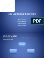 The Leadership Challenge: Anna Adams Cory Headley Sylvia Flater Justin Reuter