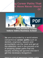 7 Amazing Career Paths That You Might Have Never Heard Of: Prof - Akhilesh Dubey Indore Indira Business School
