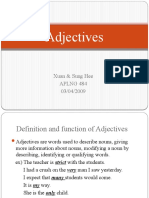 Adjectives: Xuan & Sung Hee APLNG 484 03/04/2009