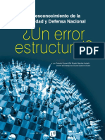 El Desconocimiento de La Seguridad y Defensa Nacional Un Error Estructura