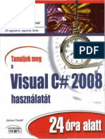 James Foxall - Tanuljuk Meg a Visual C+ 2008 Hasznalatat 24 Ora Alatt