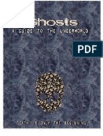 Ghosts - A Guide To The Underworld