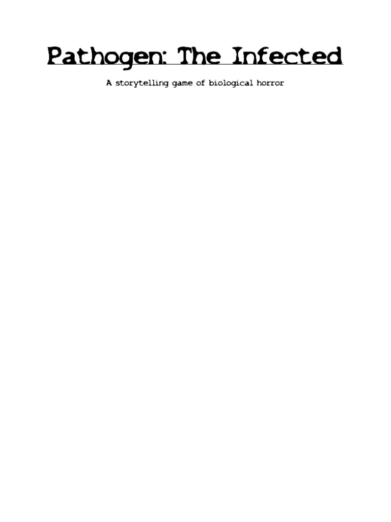 Pathogen: The Infected (Draft Copy) | PDF | Parasitism | Infection
