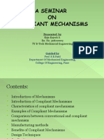 A Seminar ON Compliant Mechanisms: Kaje Rajesh S. En. No. 30802009 TY B-Tech Mechanical Engineering