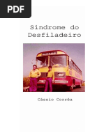 Cássio Corrêa - Síndrome Do Desfiladeiro