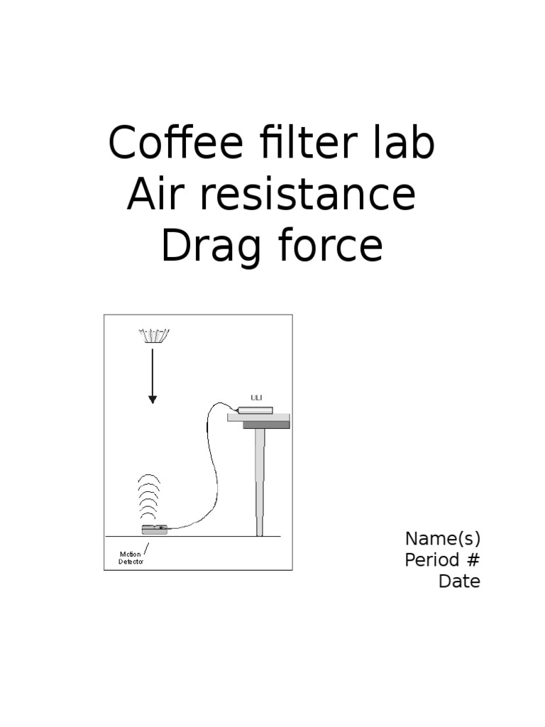 Coffee Filter | PDF | Drag (Physics) | Acceleration