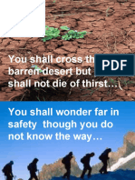 You Shall Cross The Barren Desert But You Shall Not Die of Thirst