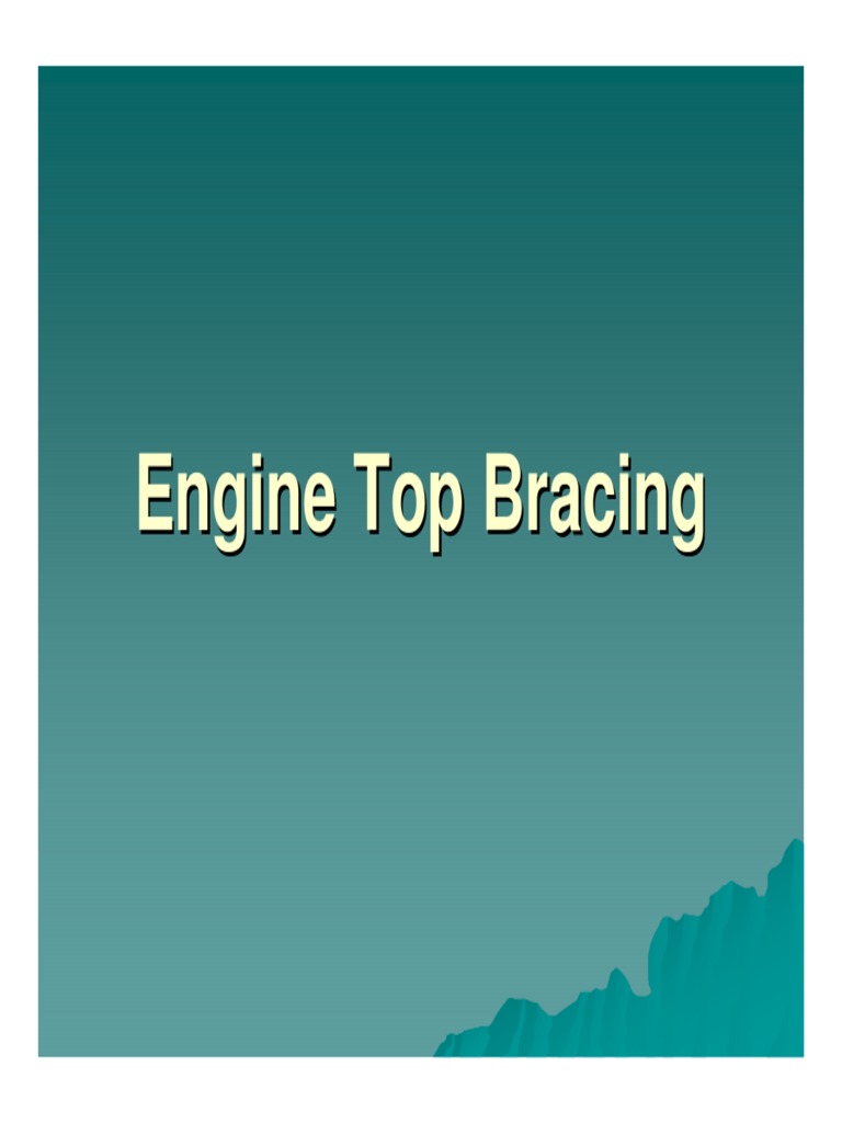 Engine Top Bracing. Engines Hydraulics
