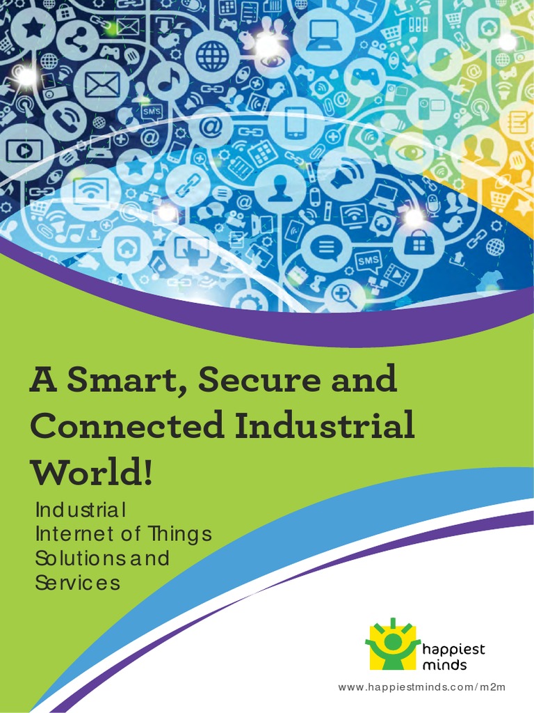 Industrial IoT Solutions by Happiest Minds | PDF | Internet Of Things ...
