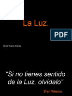 (4)LA LUZ