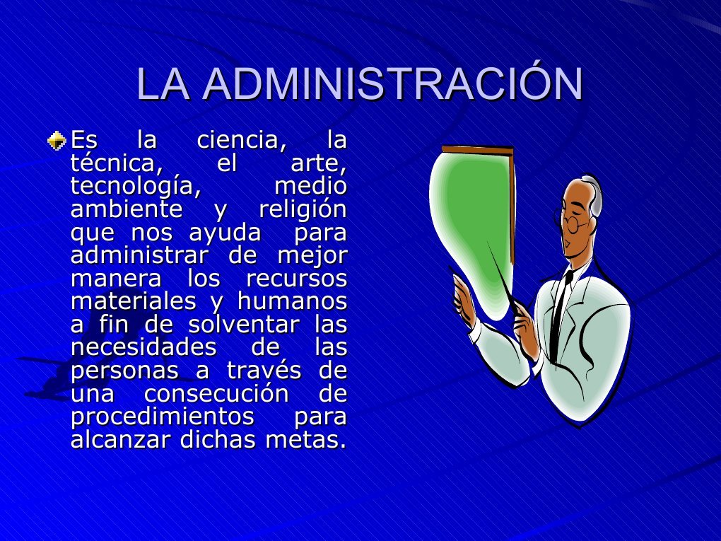 LA ADMINISTRACIÓN EN LA VIDA DIARIA