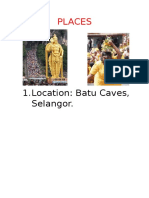 Places: 1.location: Batu Caves, Selangor
