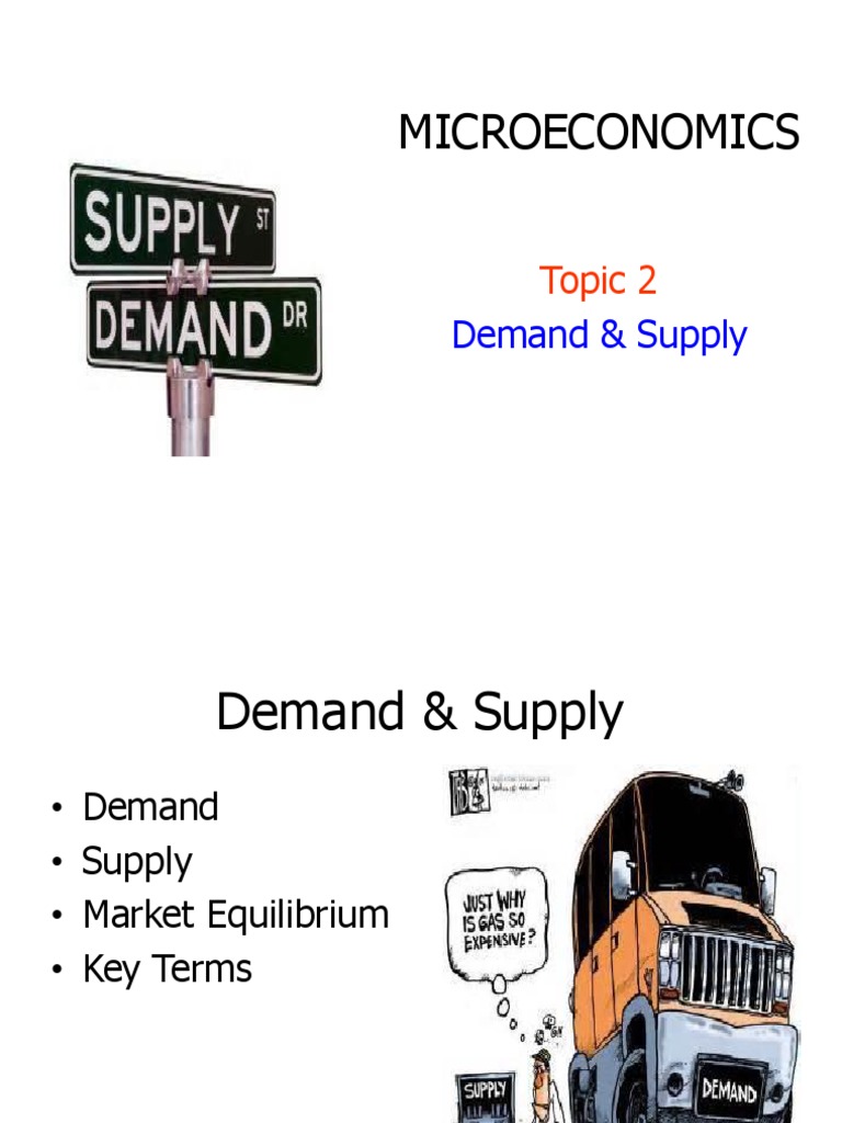 Topic 2 Demand and Supply.pdf Supply (Economics) Economic Equilibrium