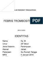 FEBRIS TROMBOSITOPENIA