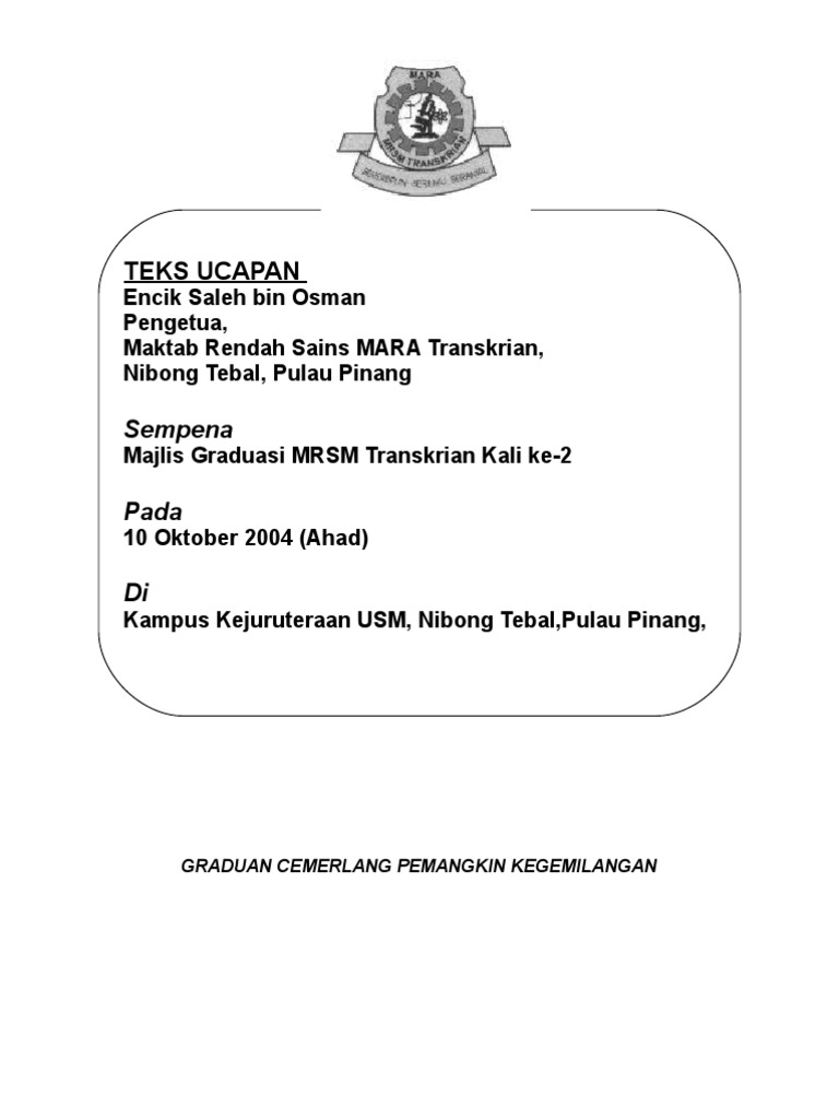 Teks Ucapan Pengetua Sempena Majlis Graduasi T5 2004