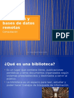 Bibliotecas y Bases de Datos Remotas