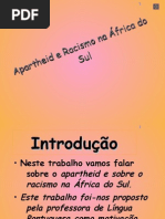 Apartheid e Racismo na África do Sul