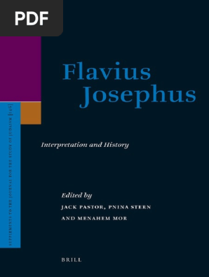 Supplements To The Journal For The Study Of Judaism 146 Jack Pastor Pnina Stern Menahem Mor Flavius Josephus Interpretation And History Supplements To The Journal For The Study Of Judaism Bri Pdf