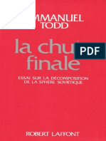 La Chute Finale. Essai Sur La Décomposition de La Sphère Soviétique