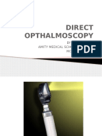 Direct Opthalmoscopy to do fundus test 