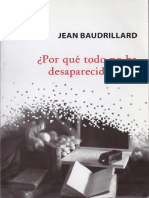 Baudrillard Jean - Por Que Todo No Ha Desaparecido Aun