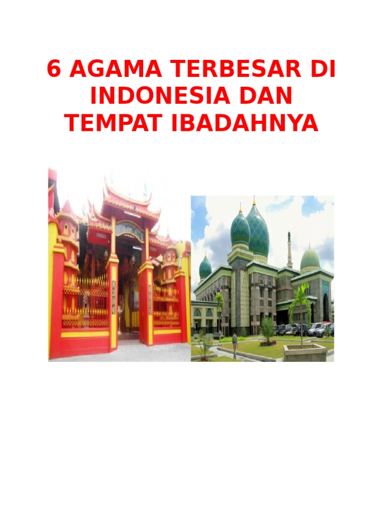 6 Agama  Terbesar Di  Indonesia  Dan Tempat Ibadahnya
