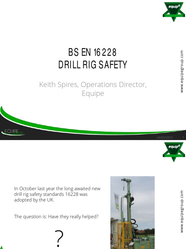Session 3 BS en 16228 Drill Rig Safety