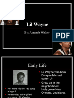 Lil Wayne: By: Amanda Walker