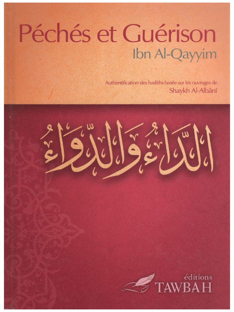 Péchés Et Guerison Ibn Al Qayyim Pdf Gratuit Peches Et Guerison Ibn Al Qayyim | PDF