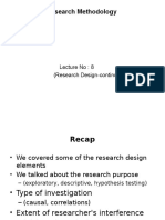 Research Methodology: Lecture No: 8 (Research Design-Continue)