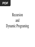 Recursion and Dynamic Programing Dynamic Programing