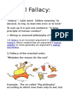 Ethical Fallacy:: A Is An Incorrect Argument in and Which Undermines An Argument's or More Generally An Argument's