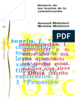 MATTELART y MATTERLART (1997) - Historia de Las Teorías de La Comunicación
