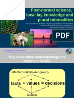 Postnormal Science, Lay Know and Plural Rationalities - IAIA 2006