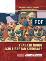 Trabajo Digno, Sin Libertad Sindical