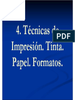 4. Técnicas de Imp.%2C Tintas%2C Papel%2C Formatos