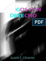 Amigos Con Derecho (Spanish Edi - Susett F. Onarres