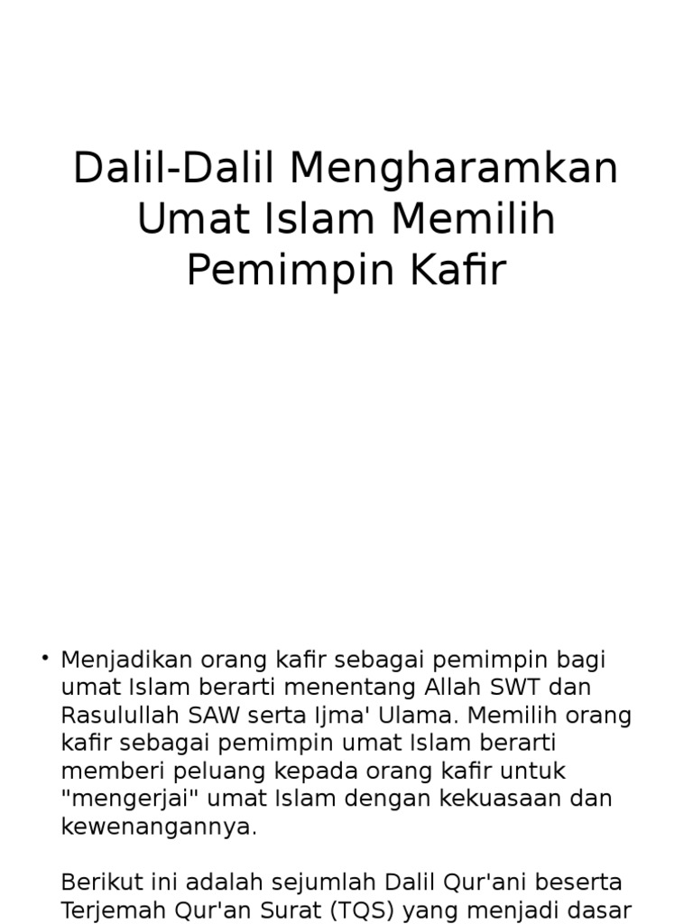 Dalil Dalil Mengharamkan Umat Islam Memilih Pemimpin Kafir