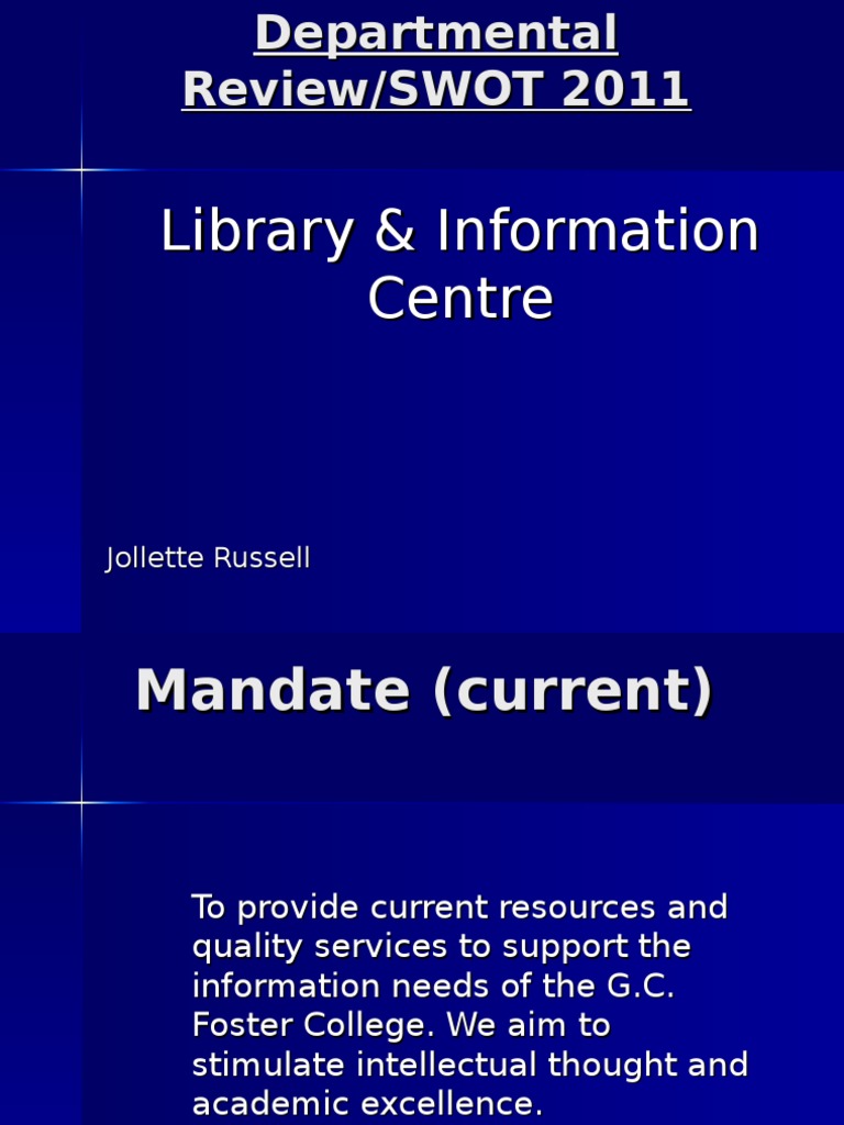 Library & Information Centre SWOT 2011 | PDF | Open Access | Libraries