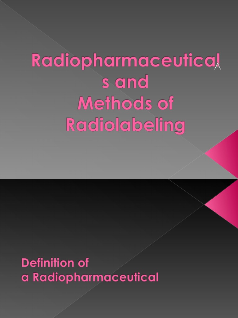 Overview of Radiopharmaceuticals in Medicine | PDF | Radionuclide | Iodine