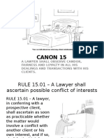 Canon 15: A Lawyer Shall Observe Candor, Fairness and Loyalty in All His Dealings and Transactions With His Clients