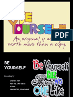 Be Yourself