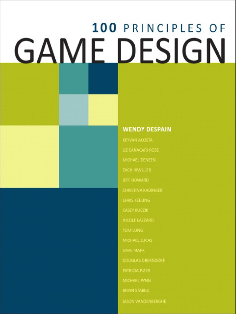 100 Principles of Game Design | PDF | Human–Computer Interaction | User  Interface