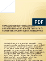 Characteristics of Chikenpox in Children and Adult At