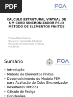 Cálculo Estrutural Virtual de Um Cubo Sincronizador Pelo