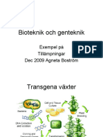Bioteknik Och Genteknik: Exempel På Tillämpningar Dec 2009 Agneta Boström