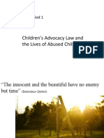 Children's Advocacy Law and The Lives of Abused Children: Lara Cohen Mr. Schurtz AP English 12 Period 1 26 April 2010